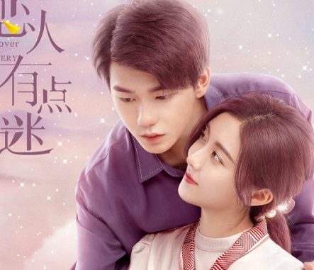 Download Drama China My Lover Is a Mystery Subtitle Indonesia